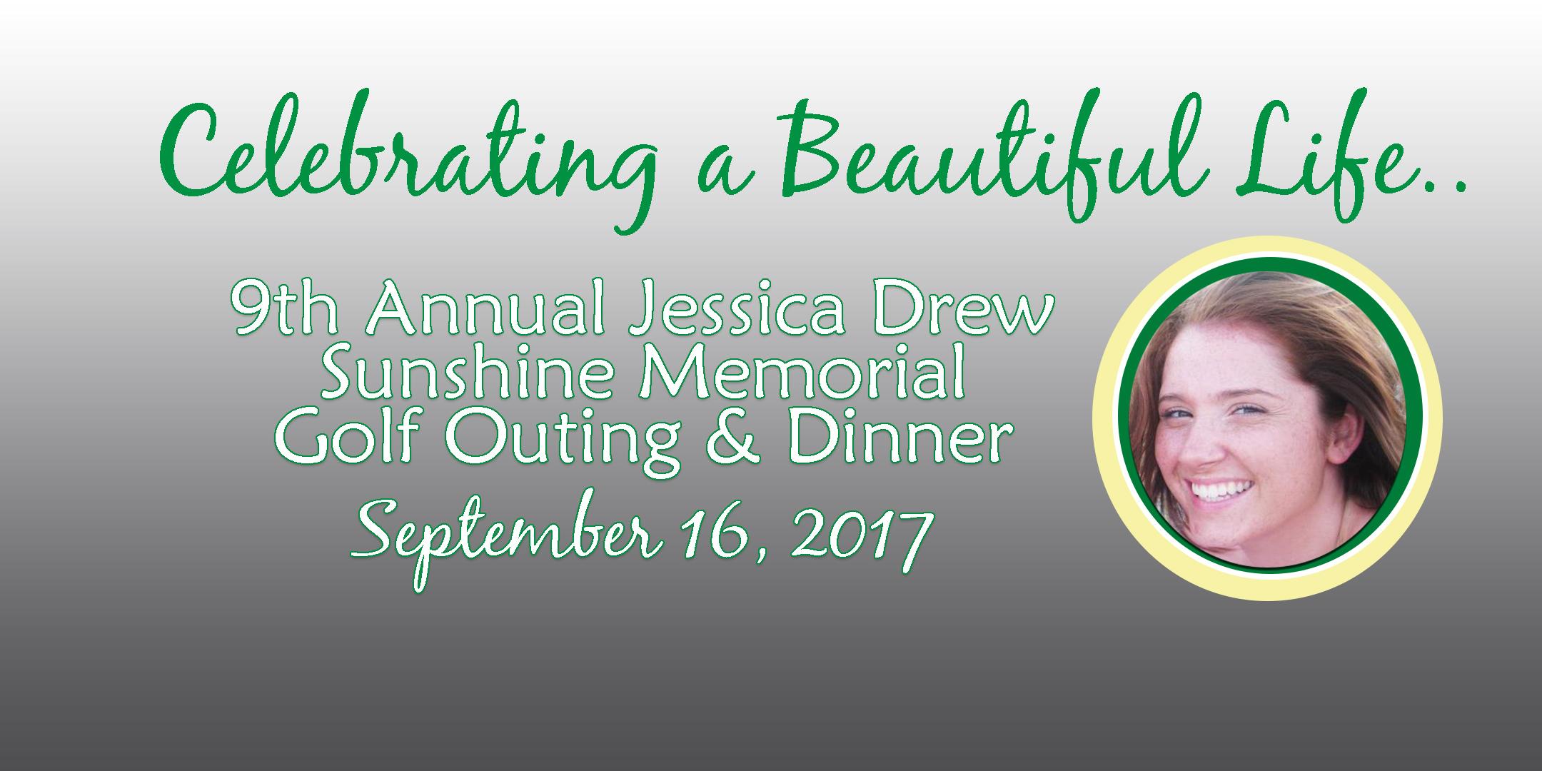 The 2017 Jessica Drew Sunshine Memorial Golf Outing & Reception