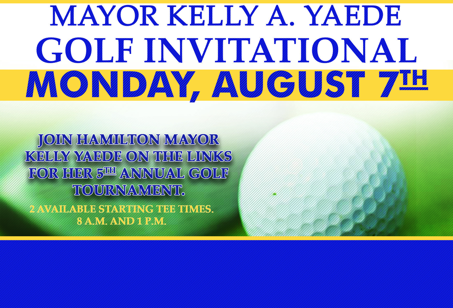 Hamilton Mayor Kelly A Yaede's 5th Annual Golf Invitational