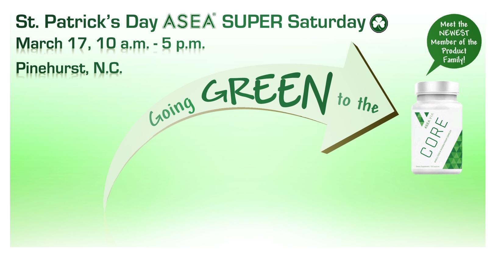 ASEA Super Saturday - Going Green to the CORE!