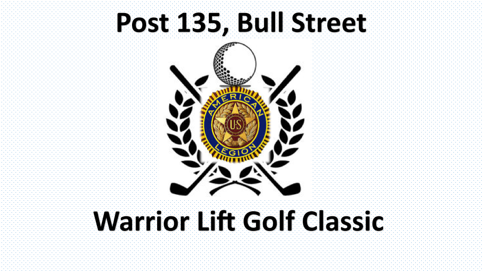 American Legion Post 135 "Warrior Lift" Golf Tournament