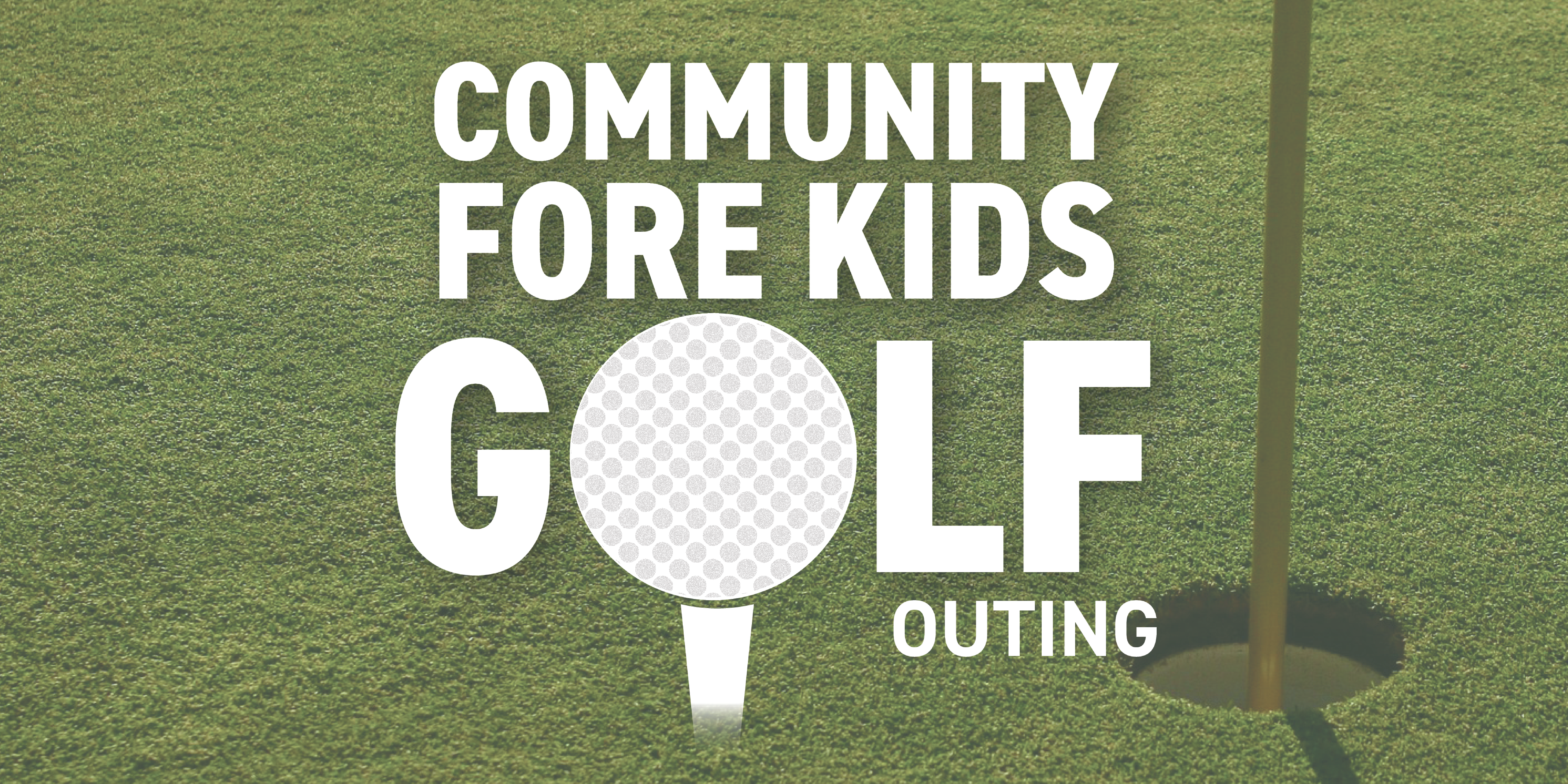 Community Fore Kids Golf Outing