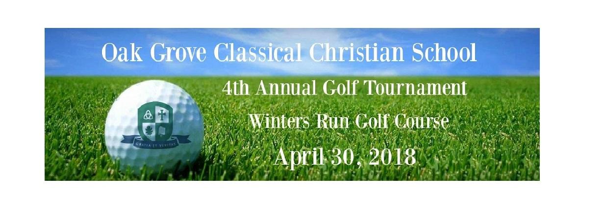 Oak Grove Classical Christian School Annual Golf Tournament