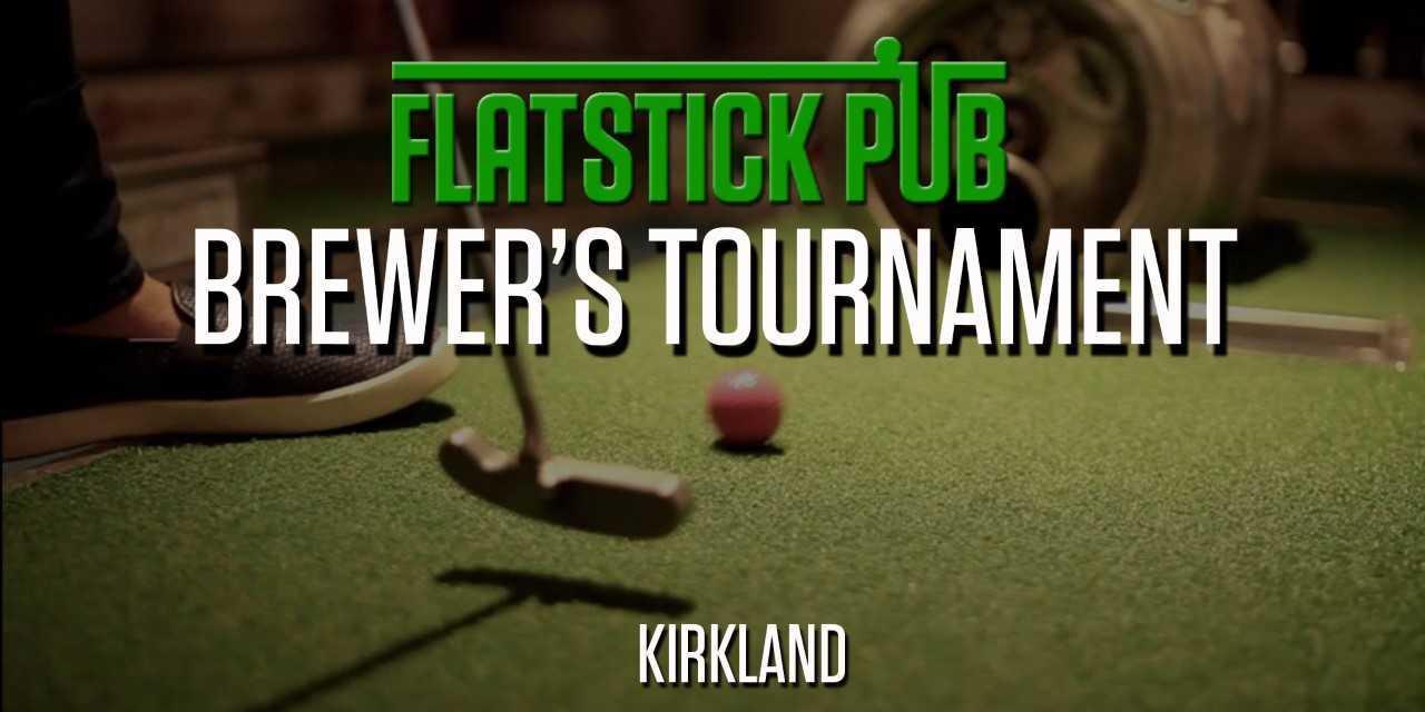 Flatstick Pub Kirkland Brewers Tournament