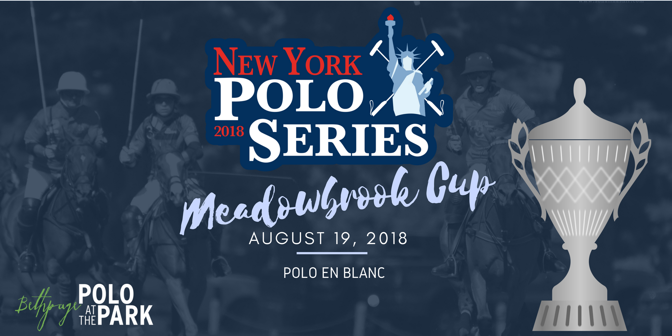 New York Polo Series (Meadowbrook Cup - Polo En Blanc 8/19)