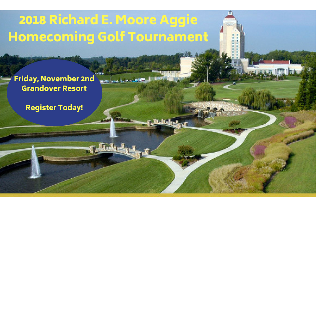 40th Annual Richard E. Moore Aggie Homecoming Golf Tournament
