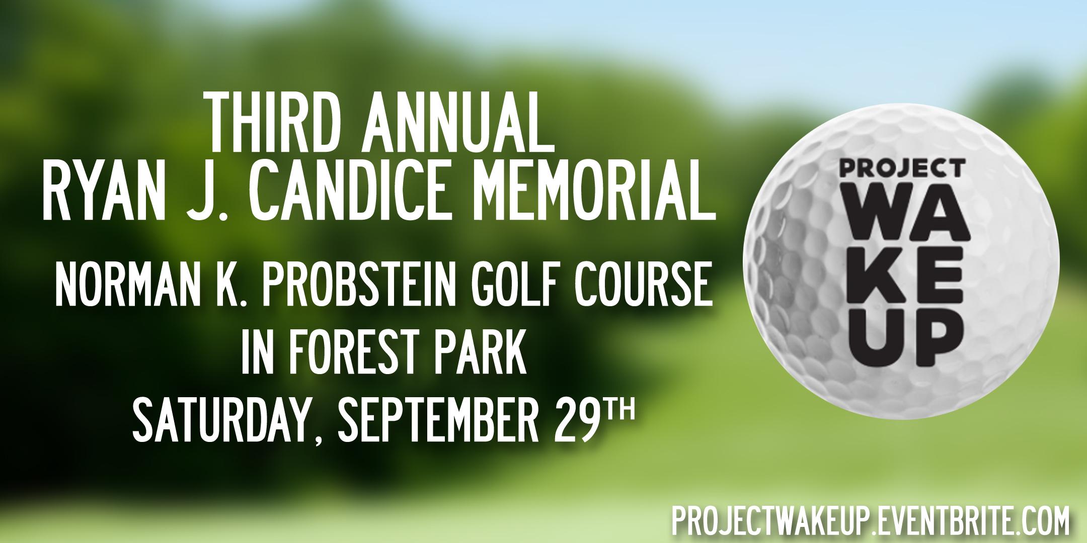 3rd Annual Ryan J. Candice Memorial Golf Tournament