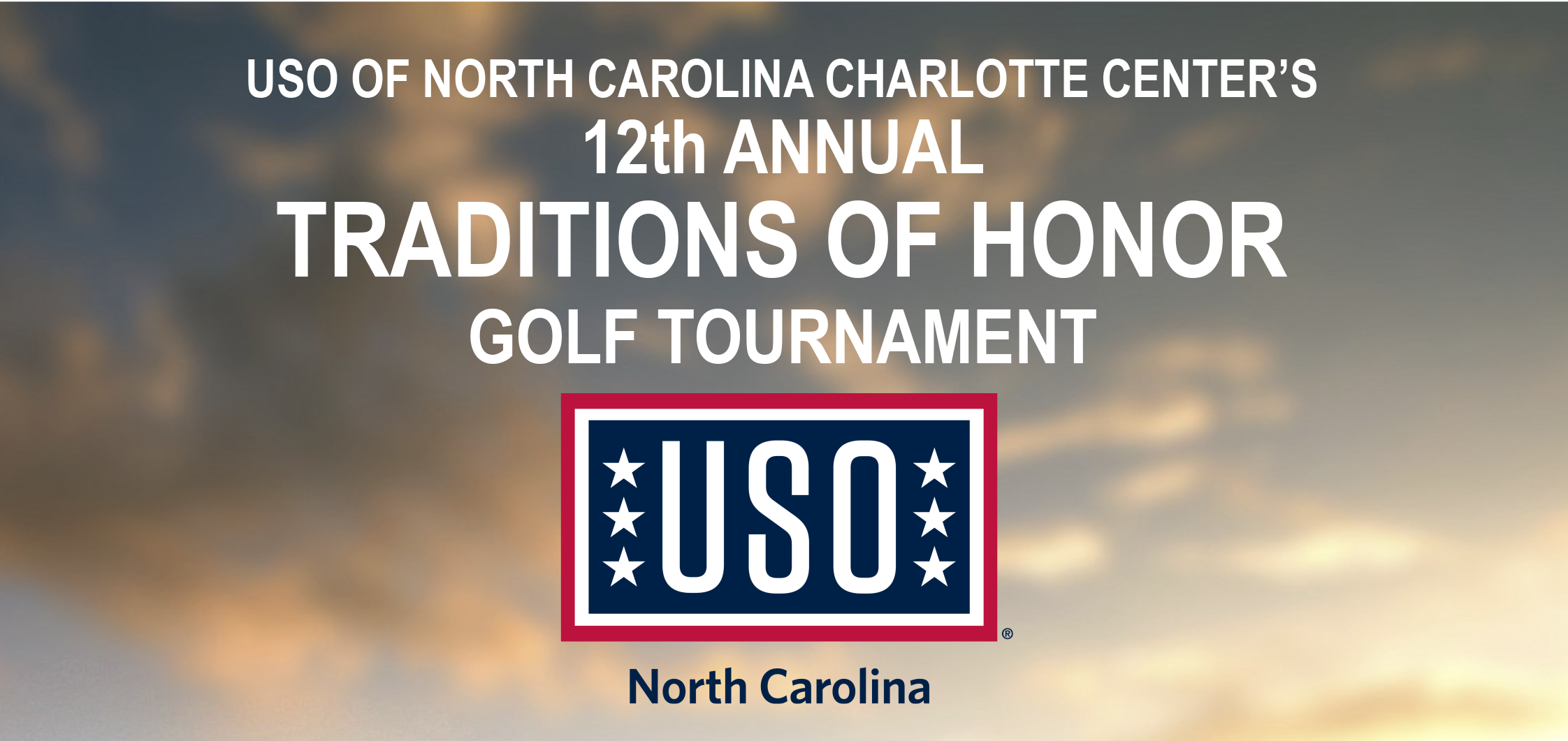 USO of NC 12th Annual Traditions of Honor Golf Tournament