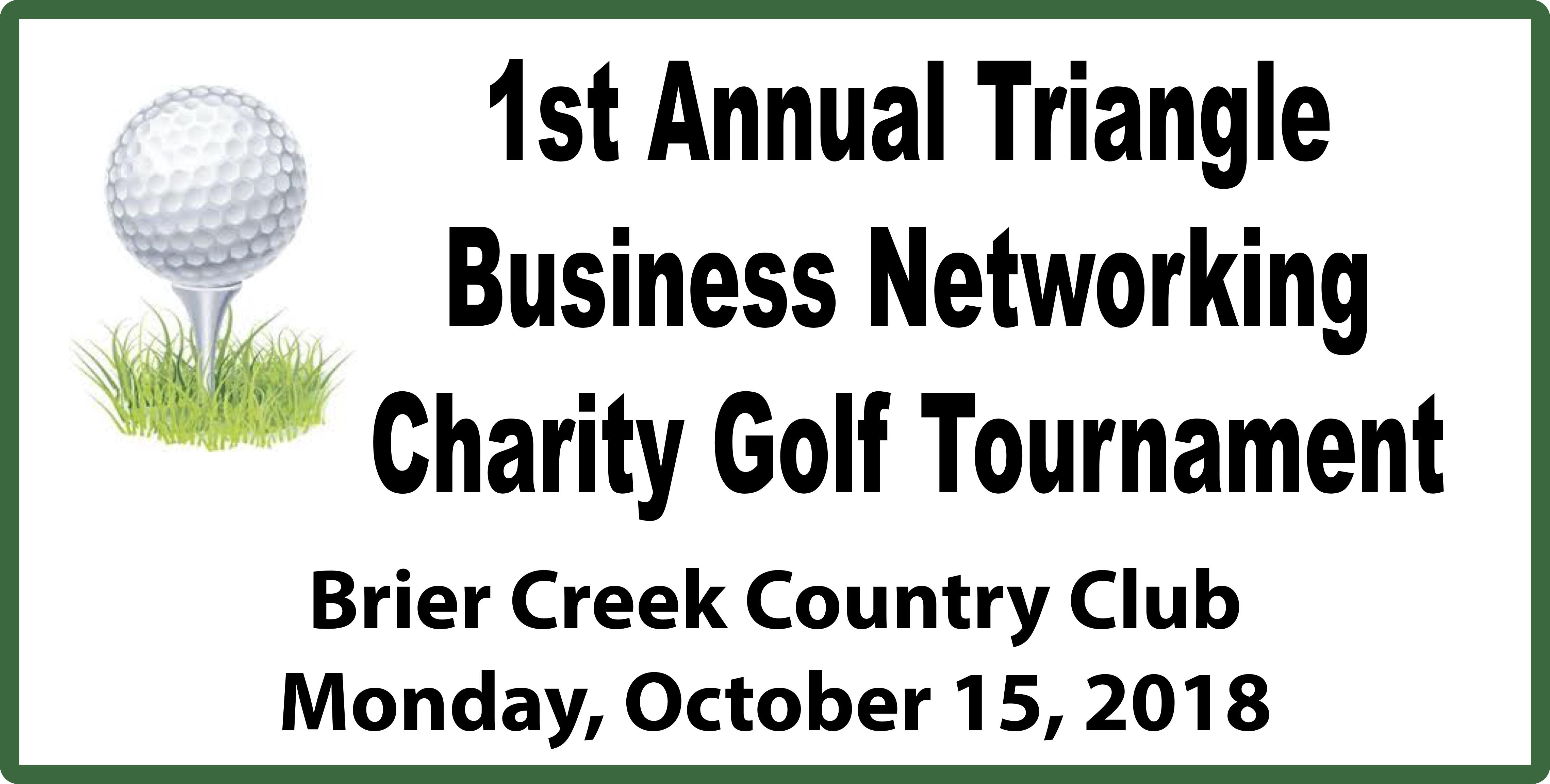 1st Annual Triangle Business Networking Charity Golf Tournament