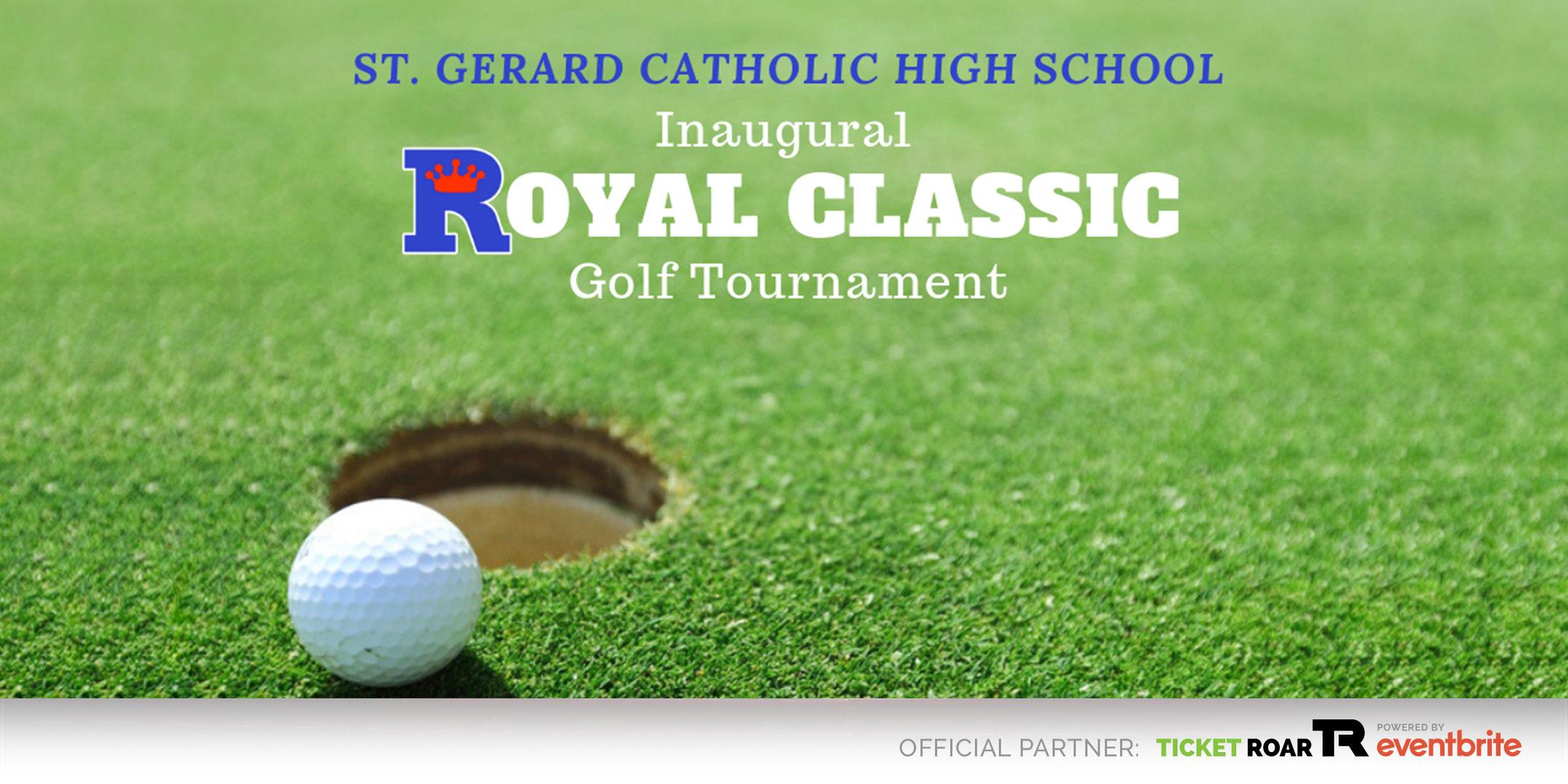 St. Gerard Catholic Inaugural Royal Classic Golf Tournament
