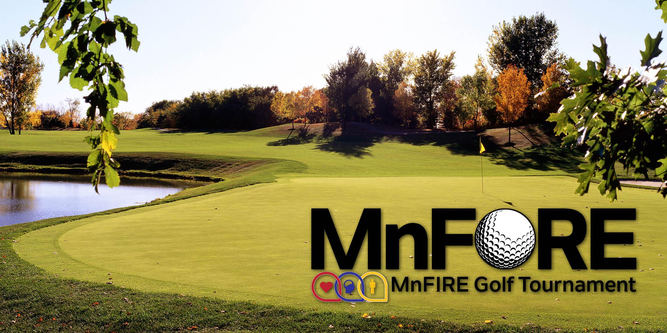 MnFORE: Inaugural MnFIRE Golf Tournament