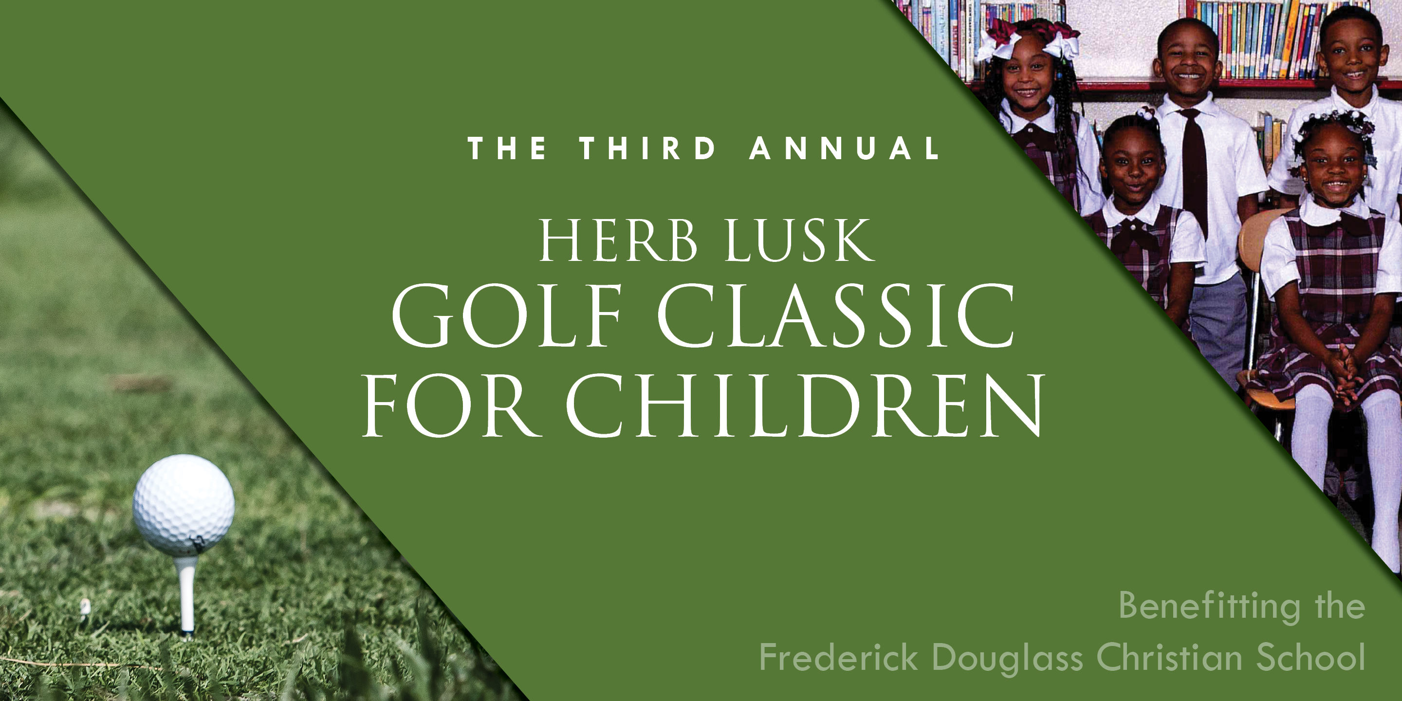 The Third Annual Herb Lusk Golf Classic for Children