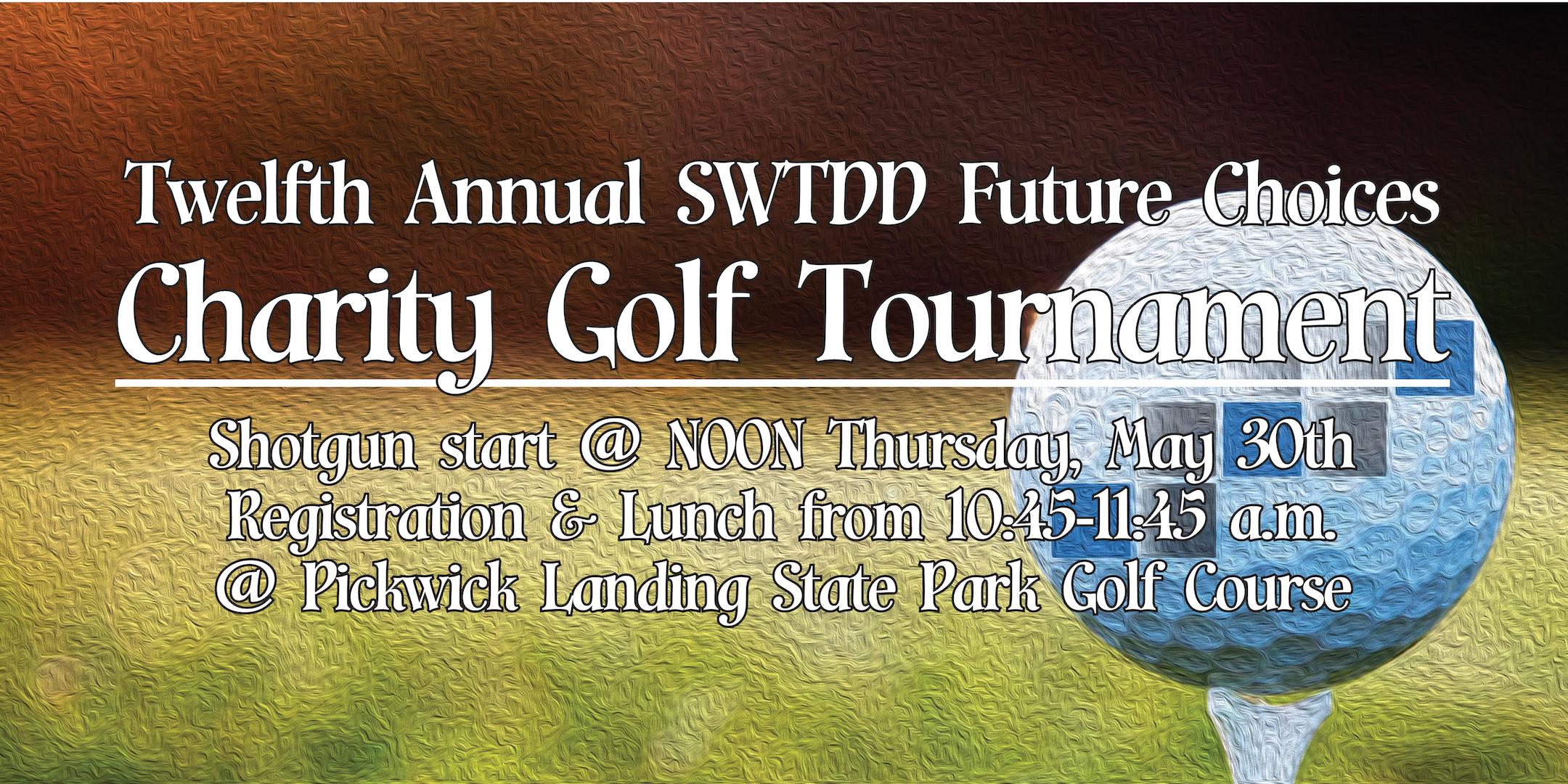 Twelfth Annual SWTDD Future Choice Charity Golf Tournament