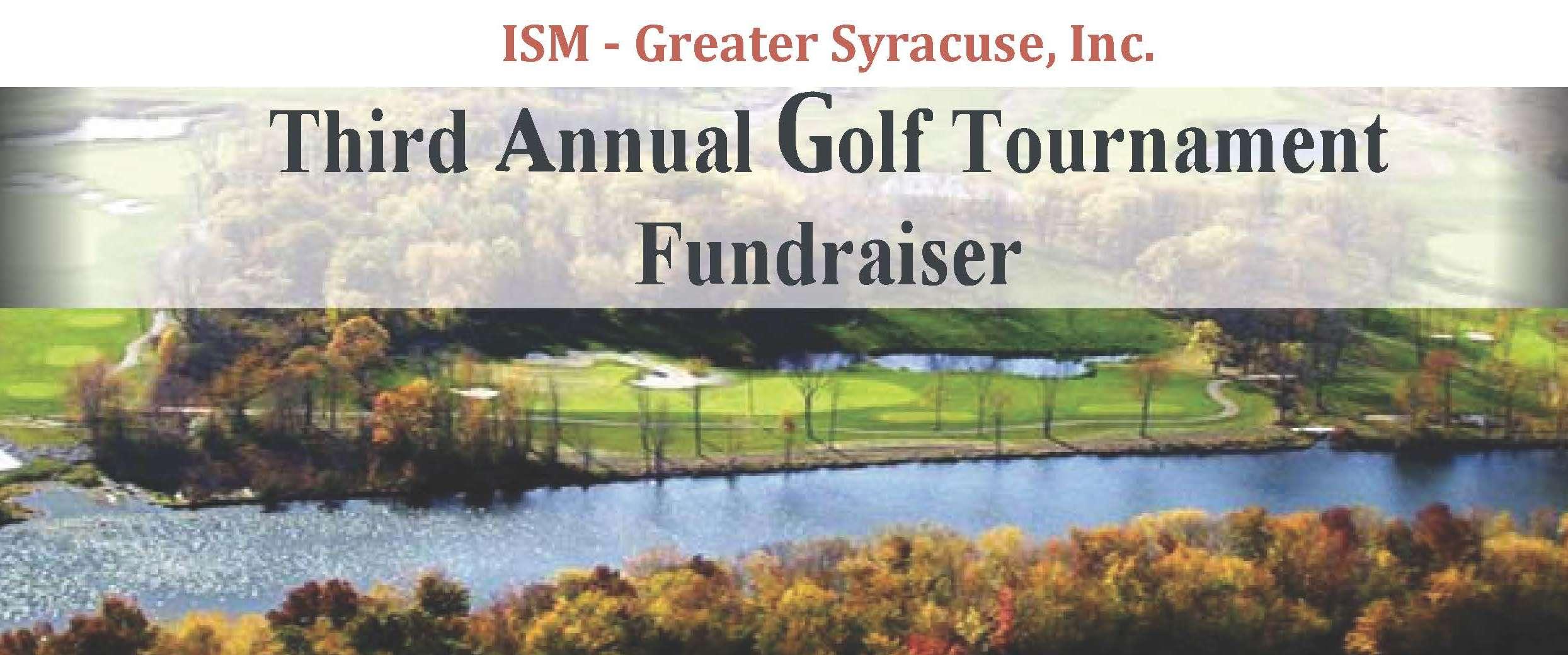 ISM Greater Syracuse 3rd Annual Fundraiser Golf Tournament