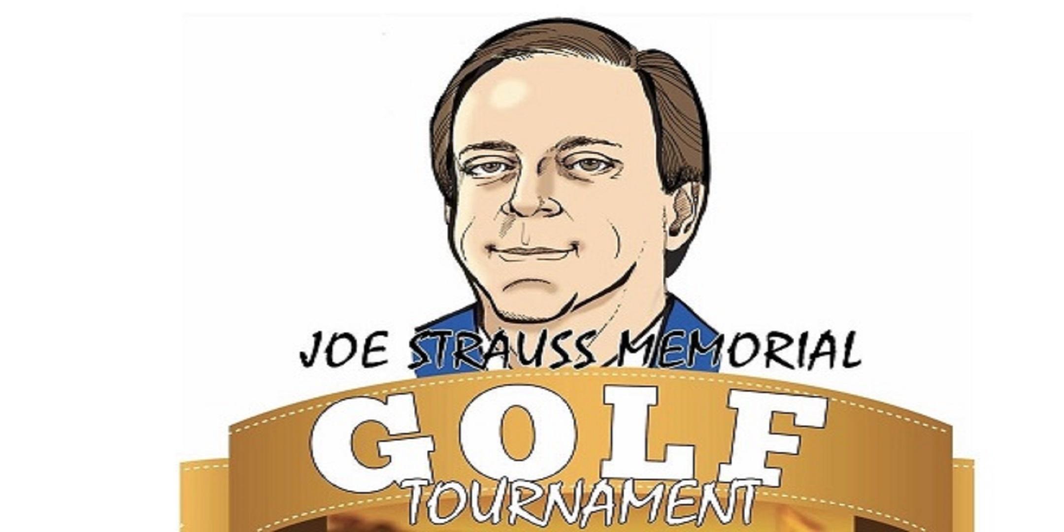 2nd Annual Joe Strauss Memorial Golf Tournament