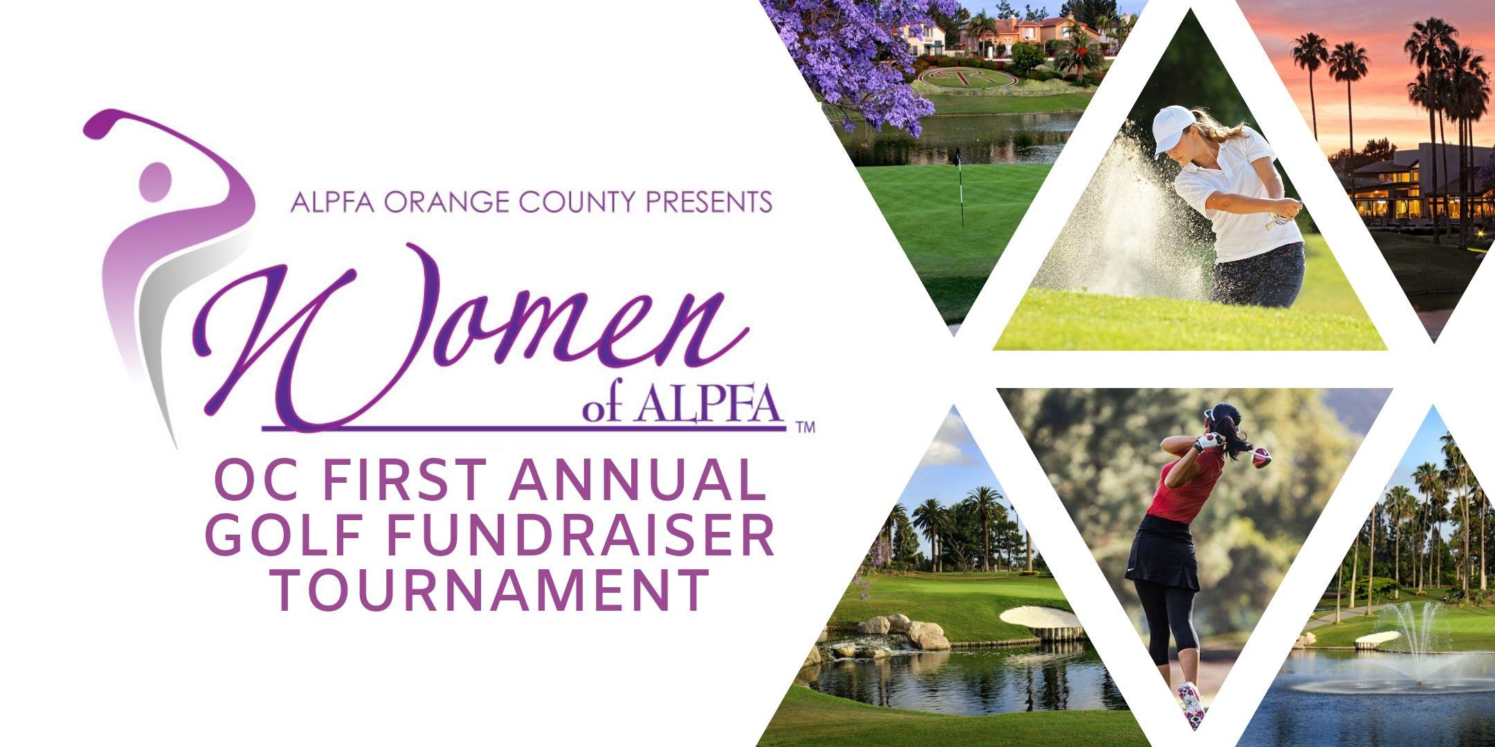 ALPFA OC First Annual Golf Tournament - WOA Fundraiser