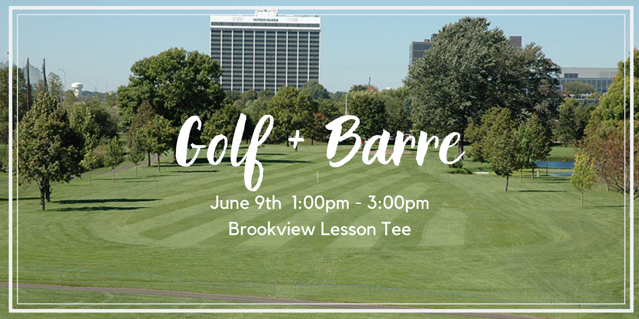 Golf + Barre Workshop