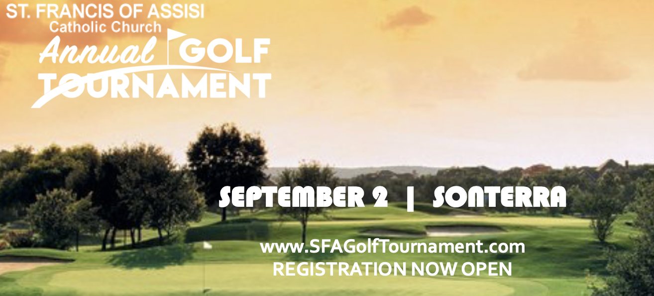 ST. FRANCIS OF ASSISI GOLF TOURNAMENT SONTERRA