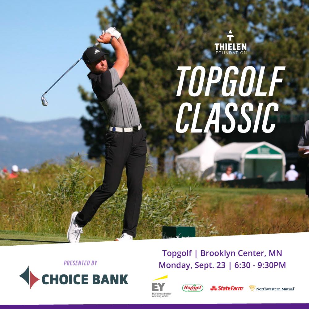 Thielen Foundation Topgolf Classic Presented by Choice Bank