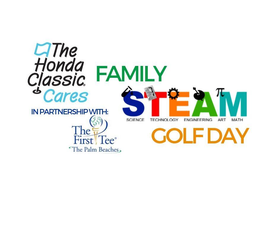 The Honda Classic Cares Family STEAM Golf Day