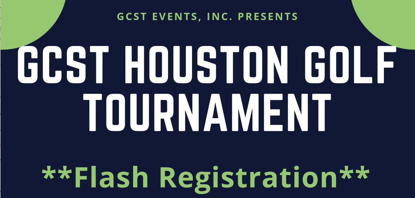 GCST Houston Golf Tournament - Flash Registration