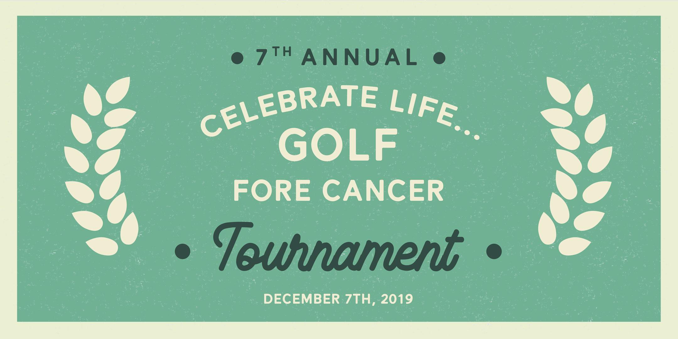 Celebrate Life... Golf FORE Cancer 2019