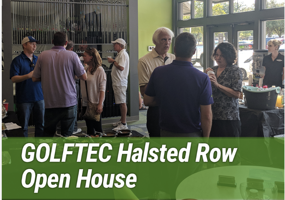 GOLFTEC Halsted Row Open House 2019