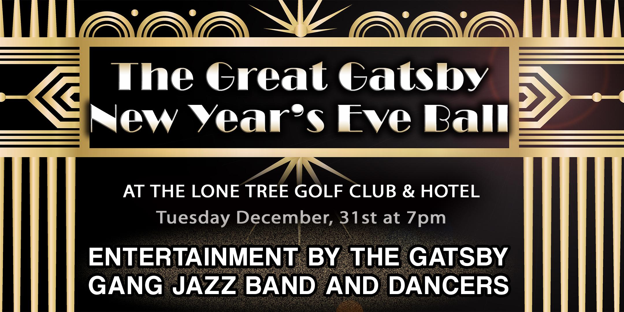 The Great Gatsby New Year's Eve Ball at Lone Tree Golf Club & Hotel