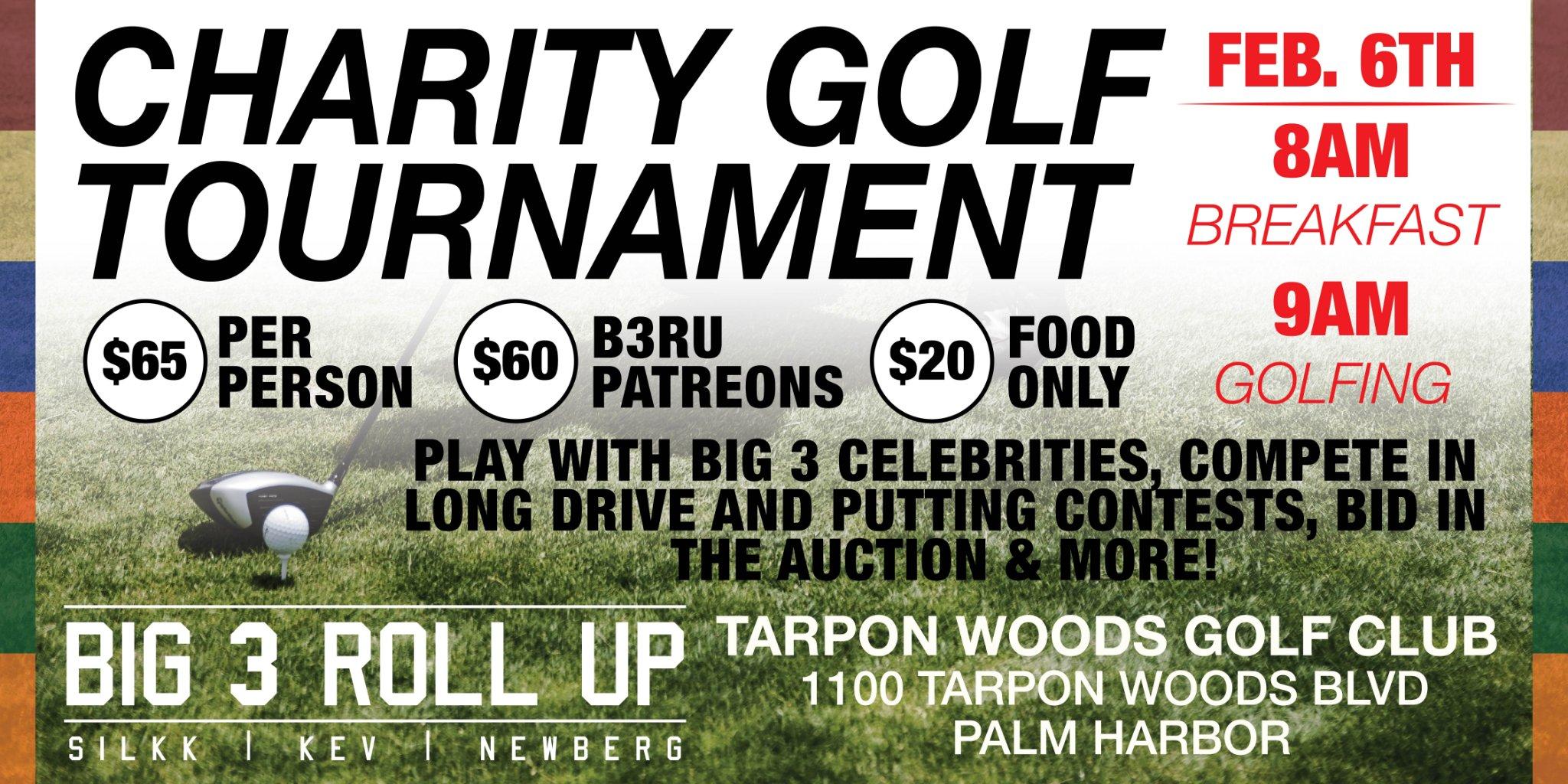 Big 3 Roll Up 2nd Annual Celebrity Golf Tournament
