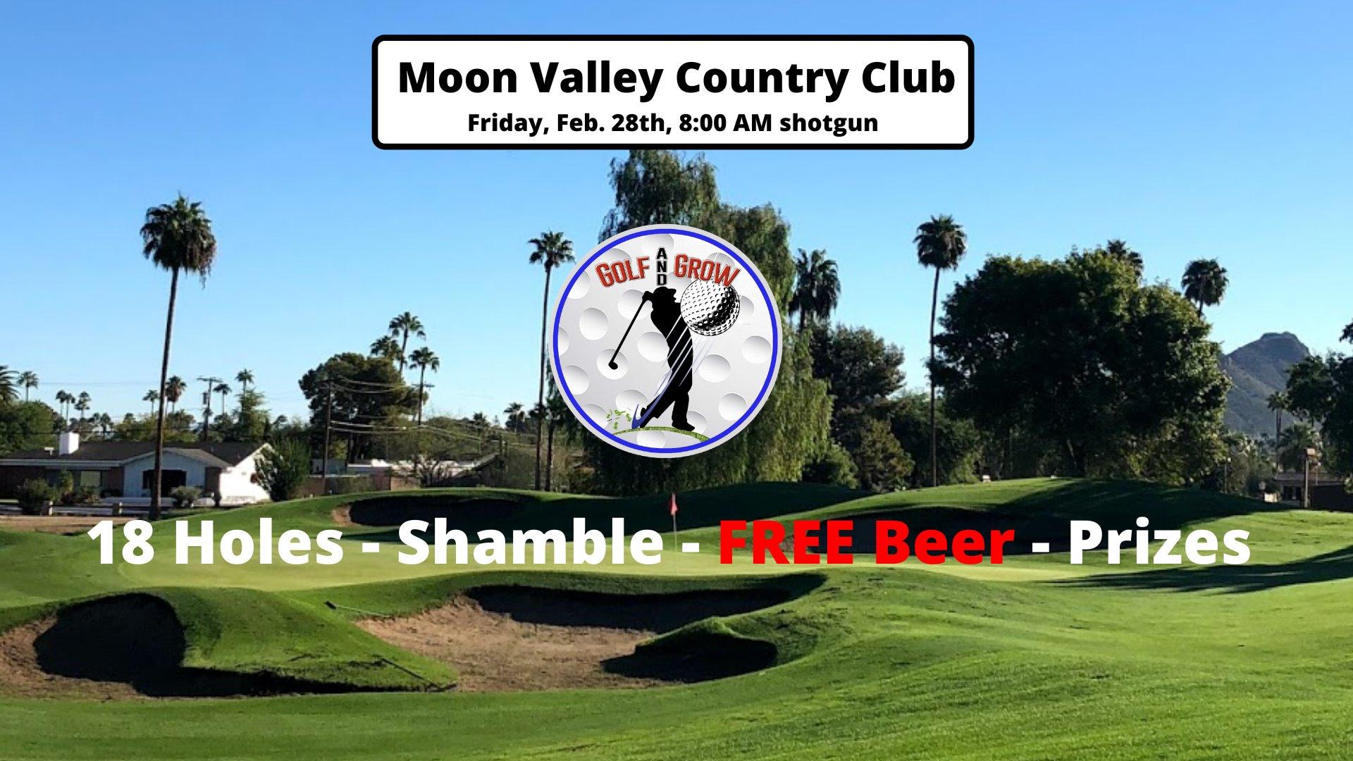 Moon Valley Country Club 18-Hole Tournament by: Golf & Grow