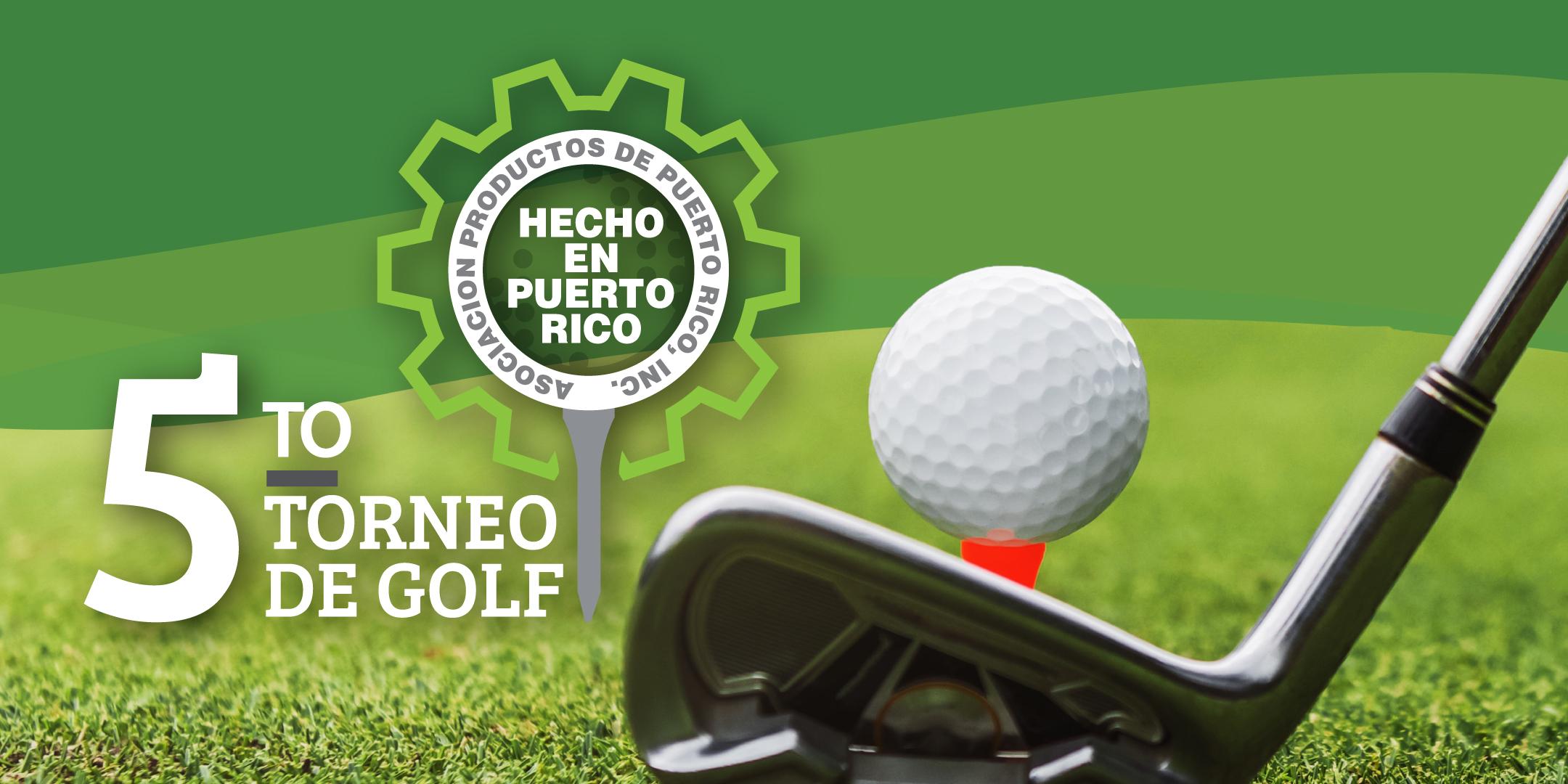 5to Torneo de Golf Hecho en Puerto Rico