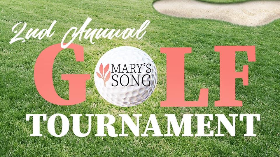 Mary's Song 2nd Annual Golf Tournament