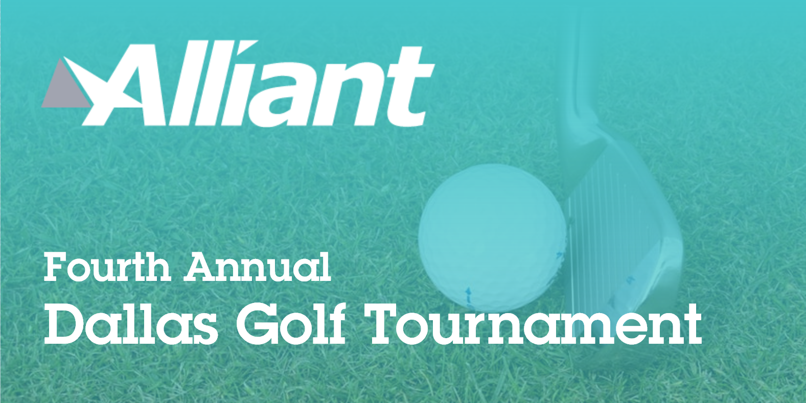 Alliant's Fourth Annual DFW Client Appreciation Golf Tournament