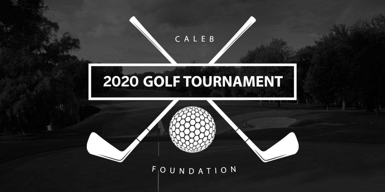 Caleb Foundation Golf Tournament 2020