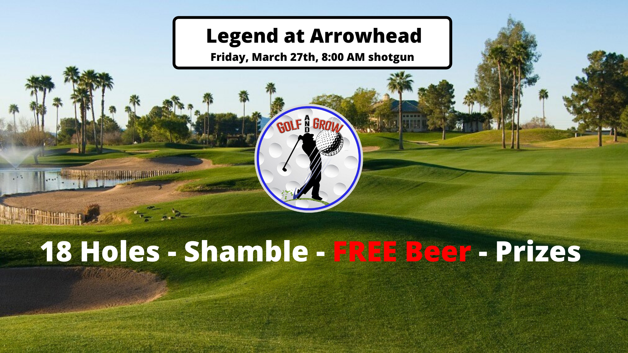 ⛳ Legend at Arrowhead 18-hole golf tournament