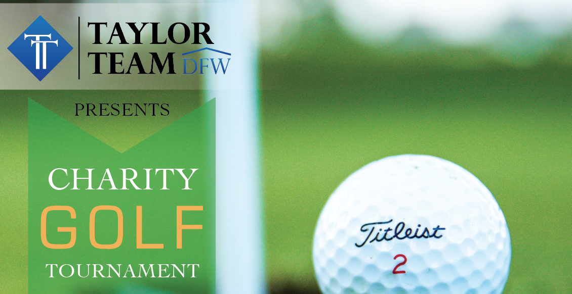 Taylor Team DFW - Charity Golf Tournament