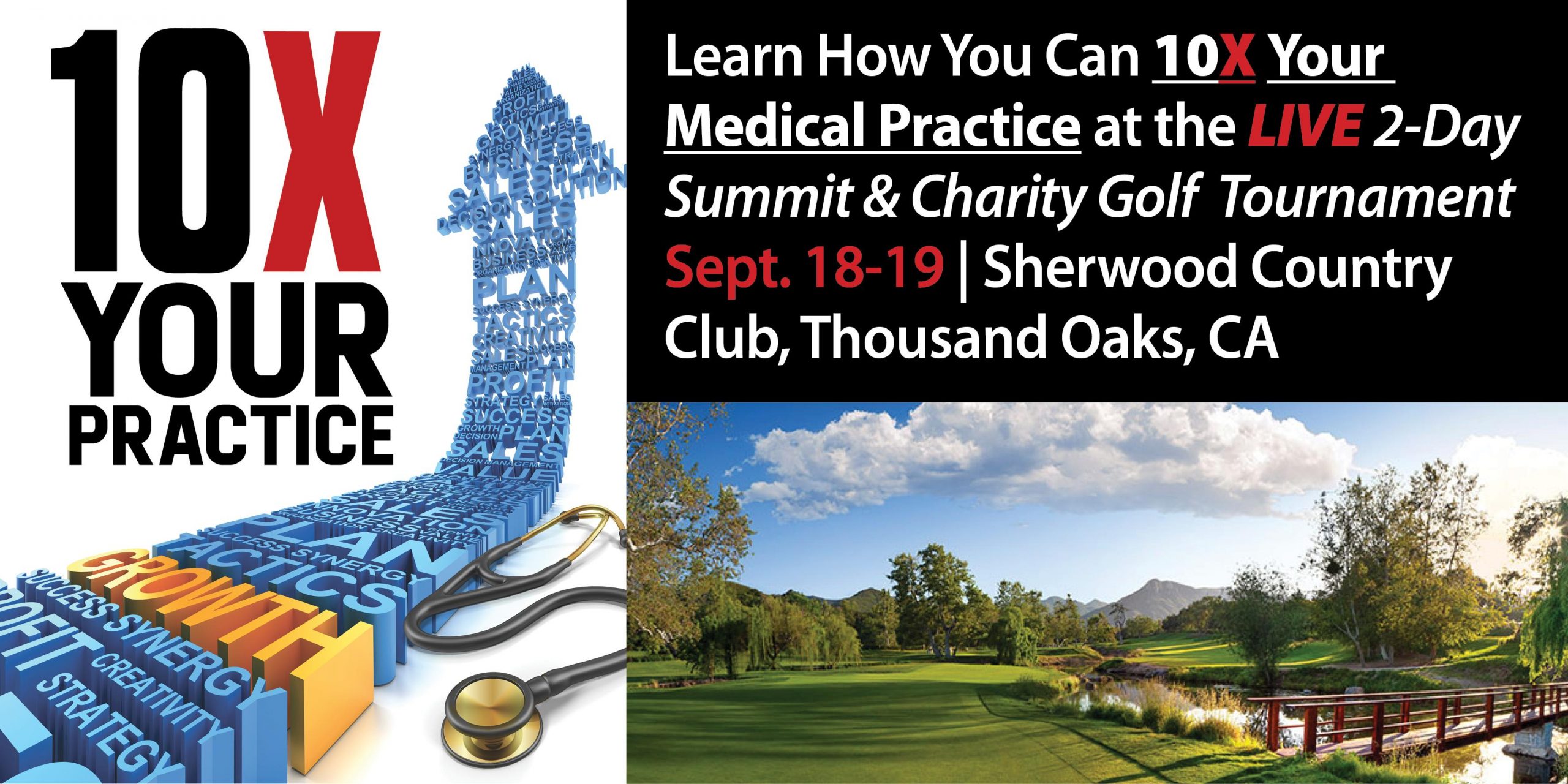 10X Your Medical Practice Summit & Charity Golf Tournament