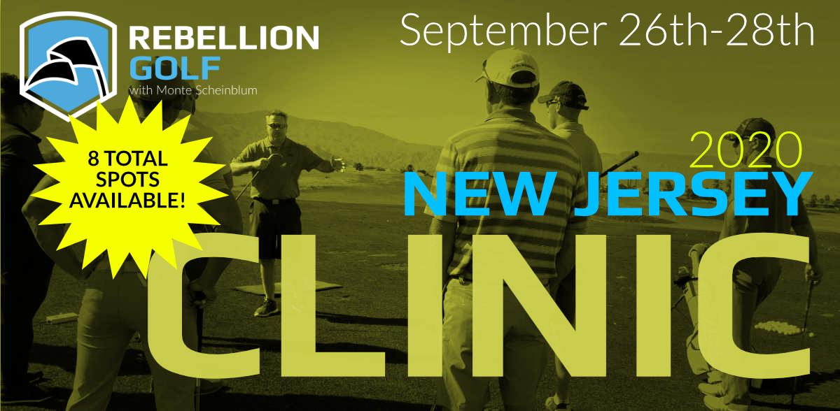 NEW JERSEY Rebellion Golf Clinic with Monte Scheinblum