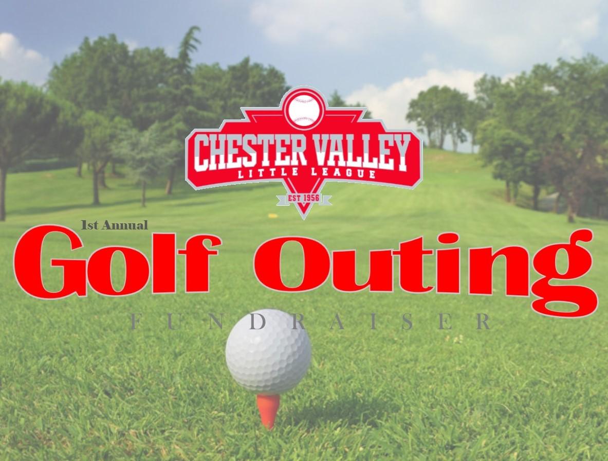 1st Annual Chester Valley Little League Golf Outing