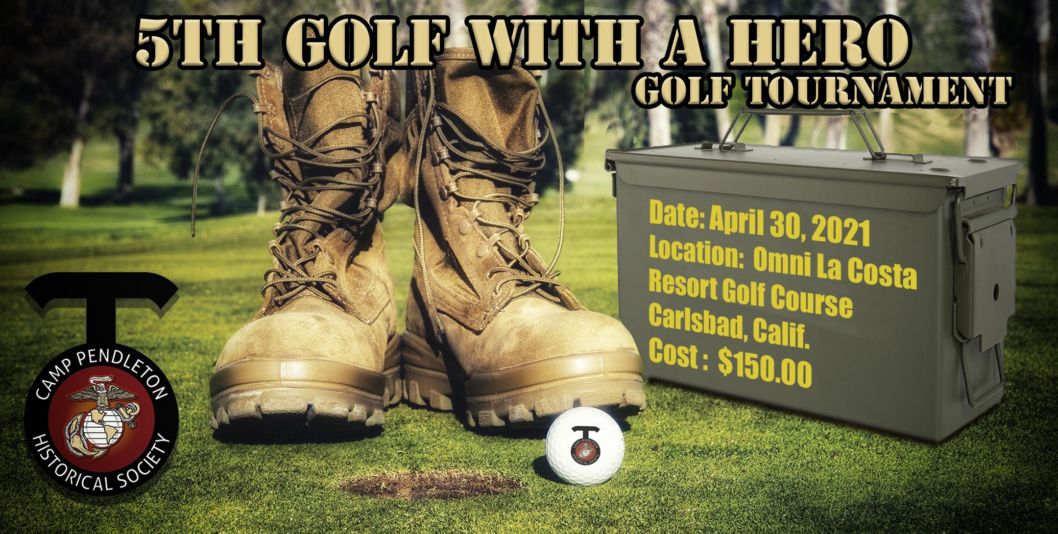 5th “Golf with a Hero” Golf Tournament