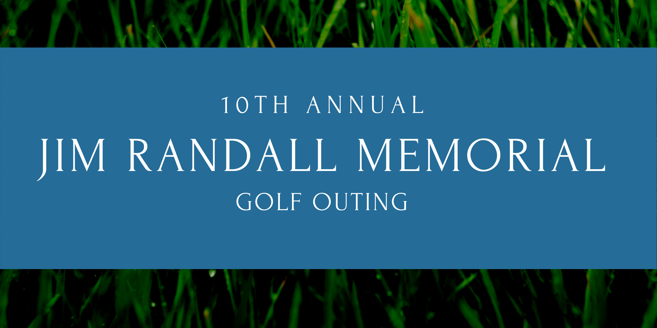 10th Jim Randall Memorial Golf Outing