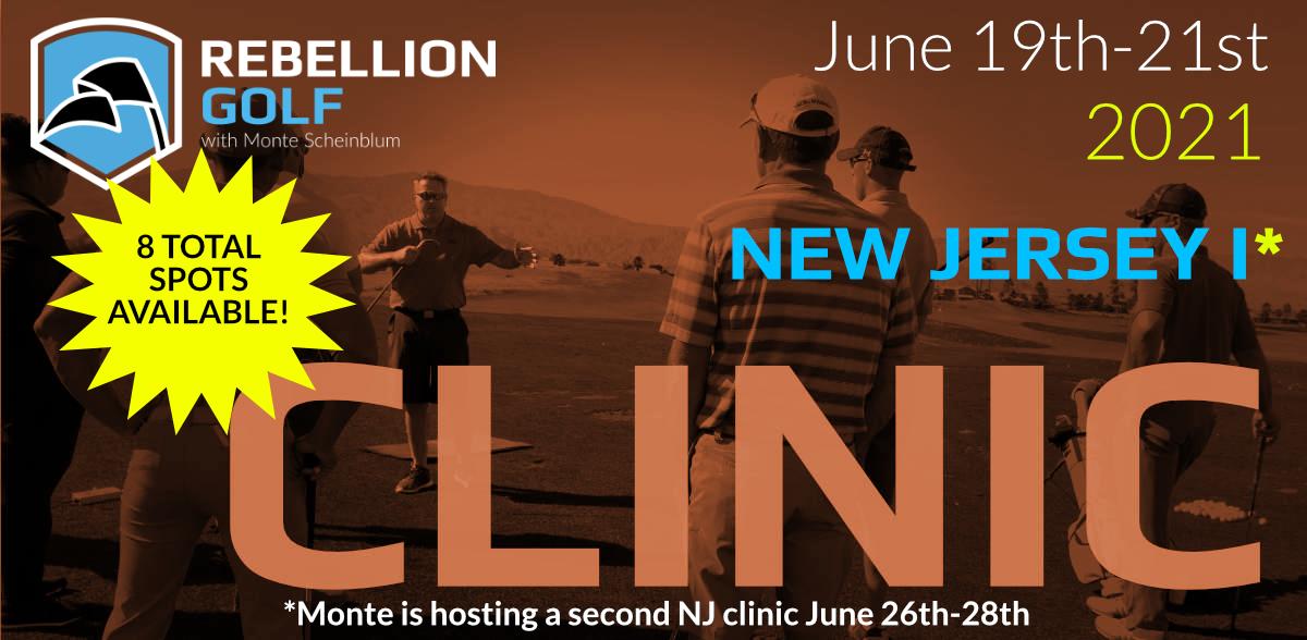 NEW JERSEY Rebellion Golf Clinic with Monte Scheinblum - 1st of 2