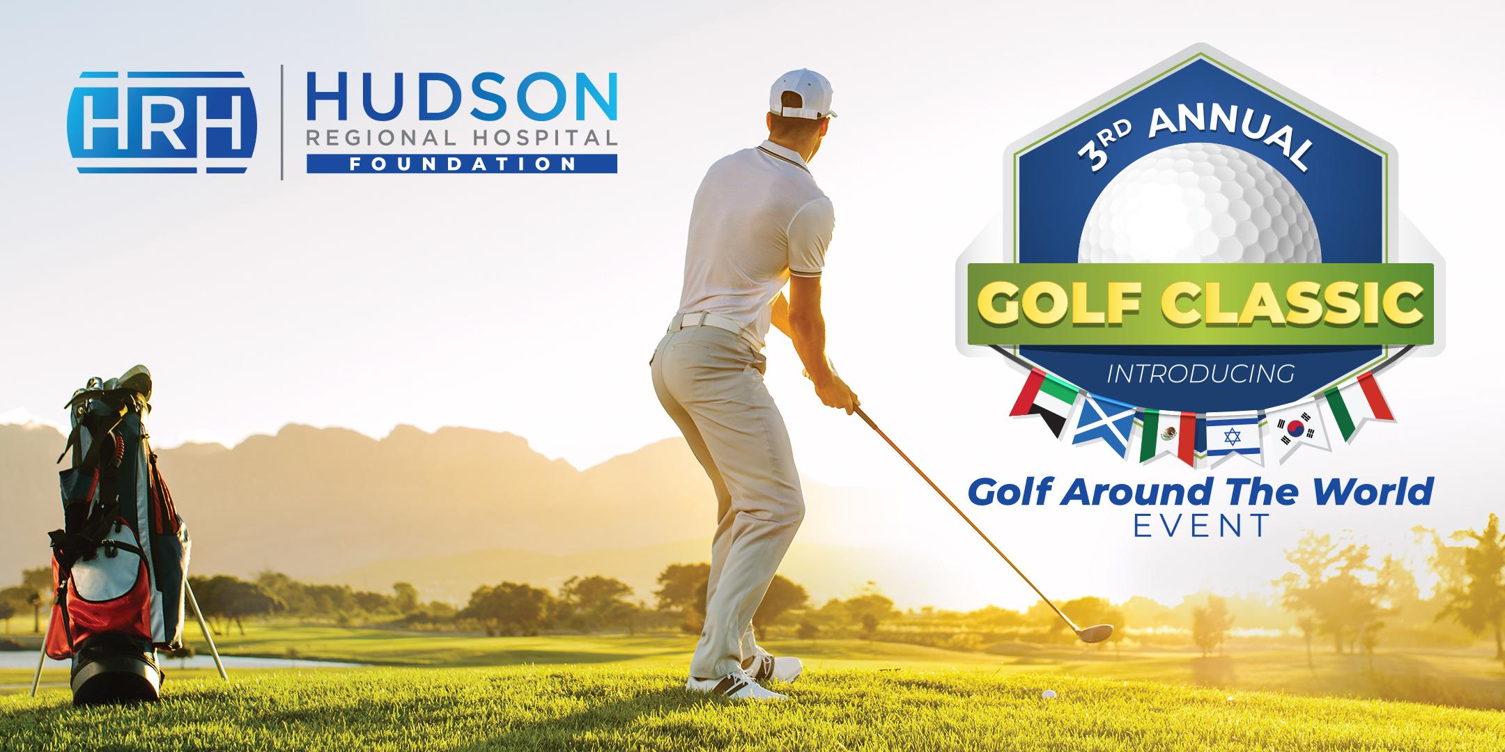 3rd Annual Hudson Regional Hospital Foundation Golf Classic