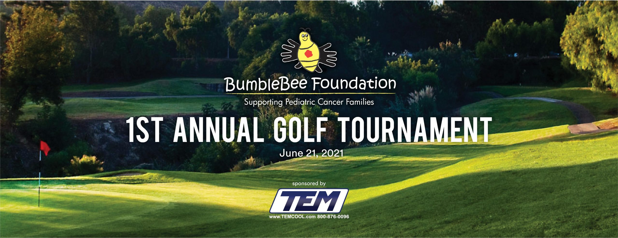 1st Annual BumbleBee Foundation Golf Tournament