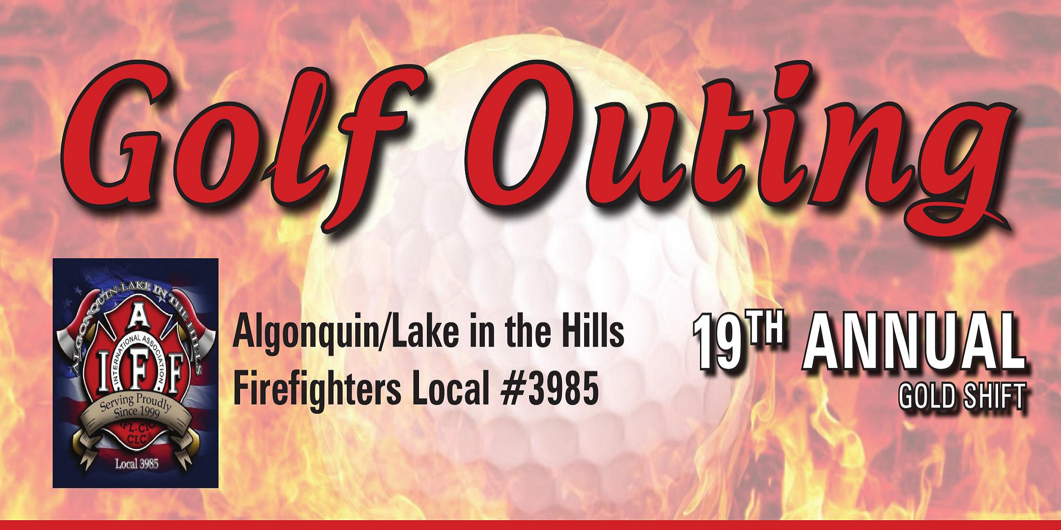 Algonquin Lake in the Hills Firefighters Local 3985 19th Annual Golf Outing