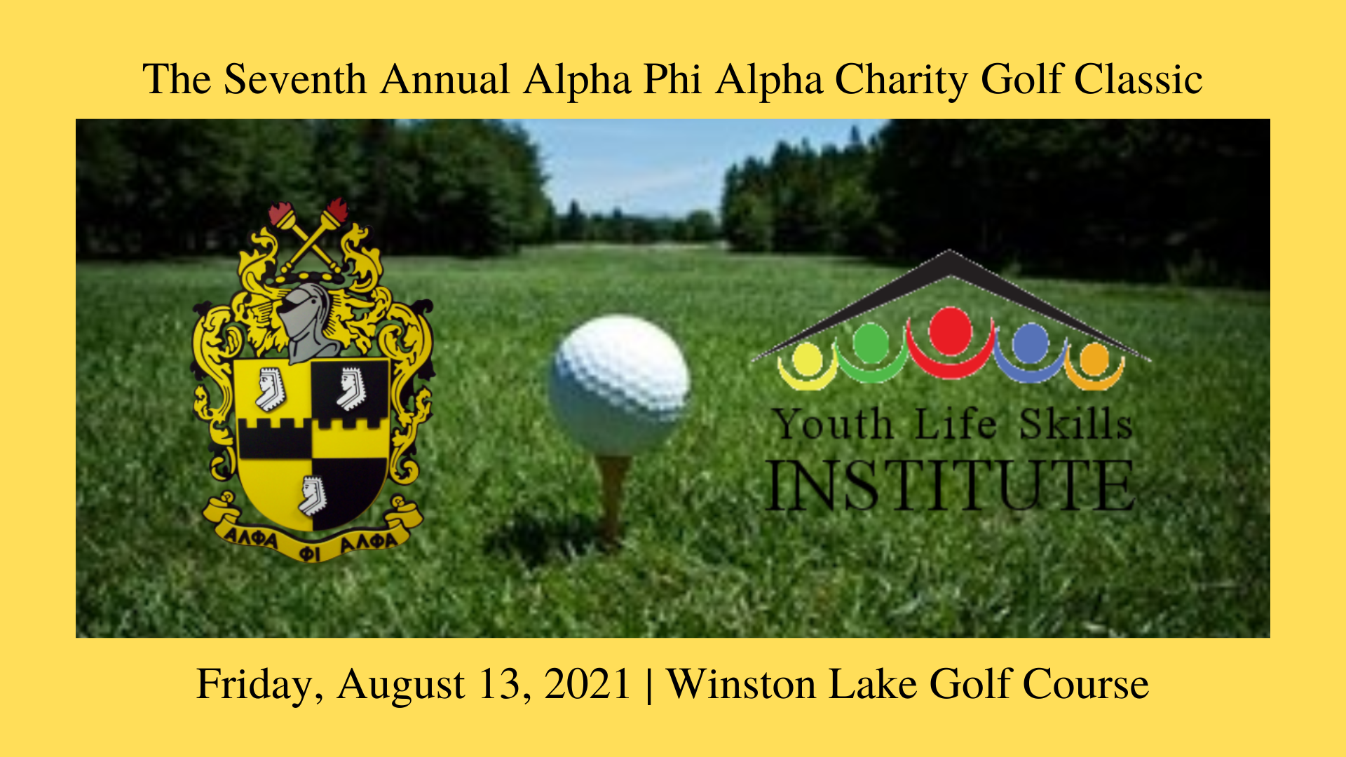 The Seventh Annual Alpha Phi Alpha Charity Golf Classic