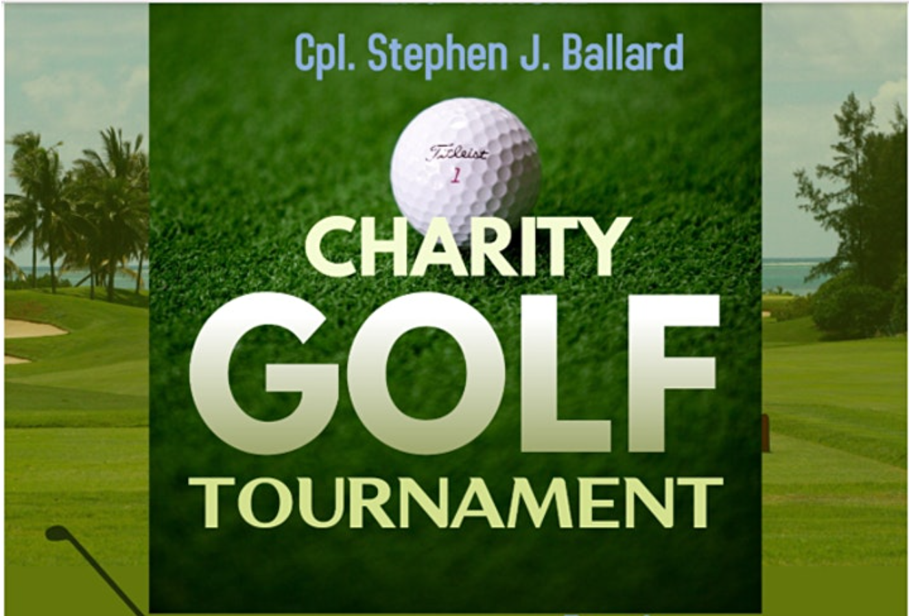 3rd Annual Cpl. Stephen J. Ballard Charity Golf Tournament
