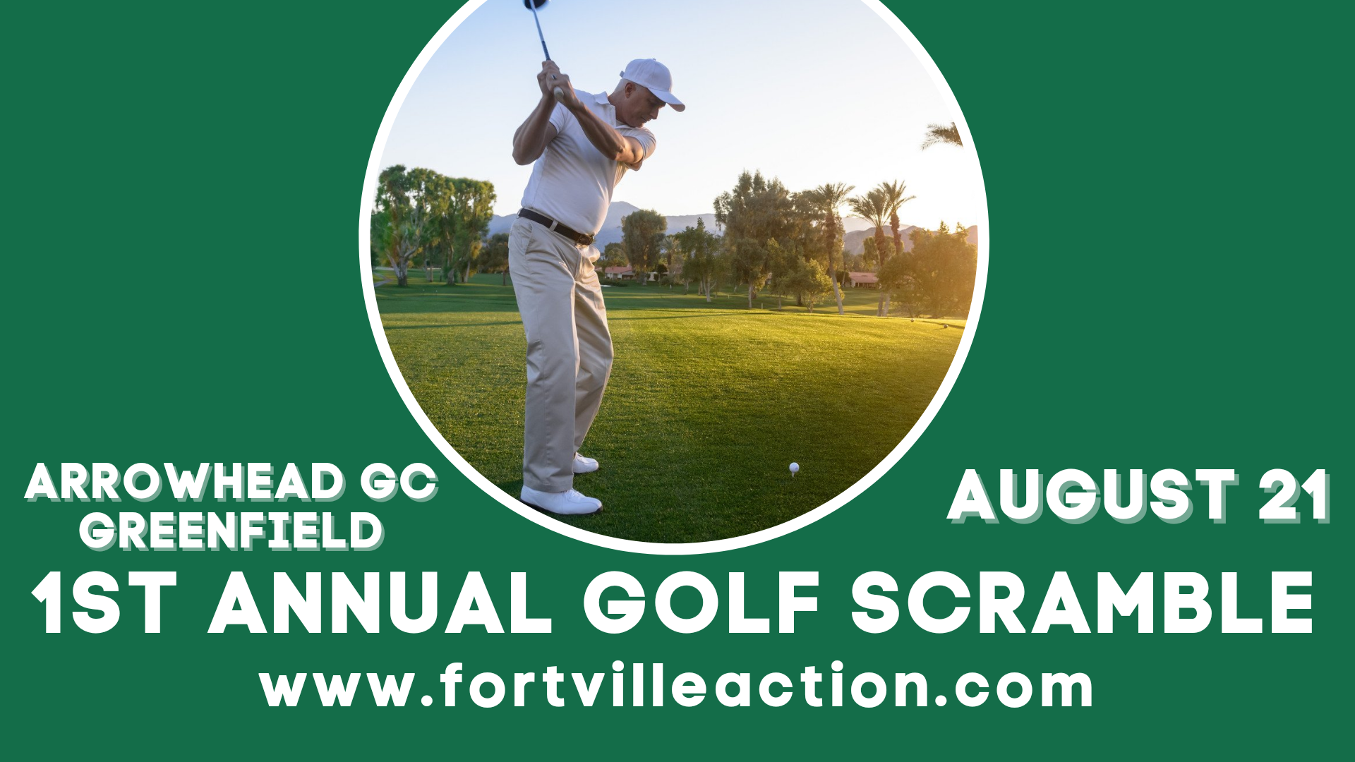 1st Annual Fortville Action Inc Golf Scramble