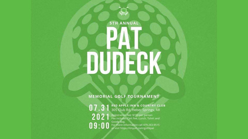 5th Annual Pat Dudeck Memorial Golf Tournament and Reception