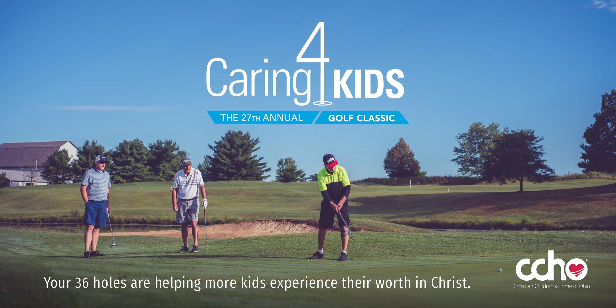 27th Annual Caring 4 Kids Golf Classic