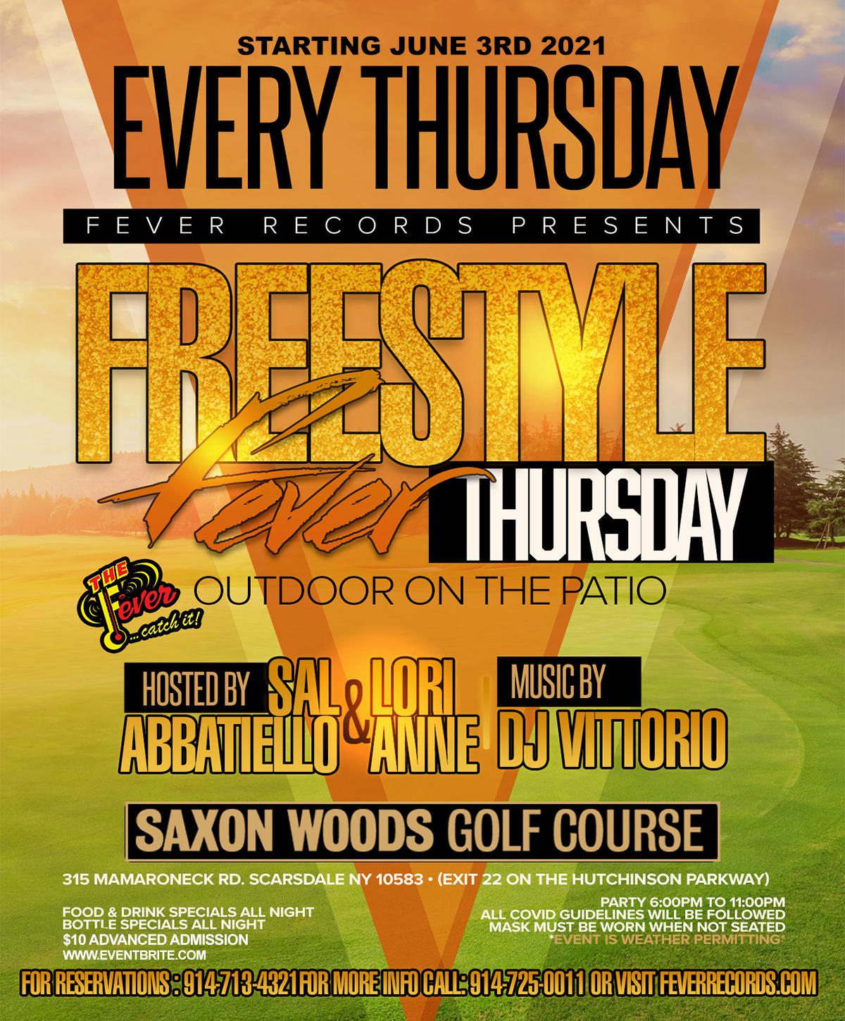 Freestyle Fever Thursdays@ Saxon Woods Golf Course